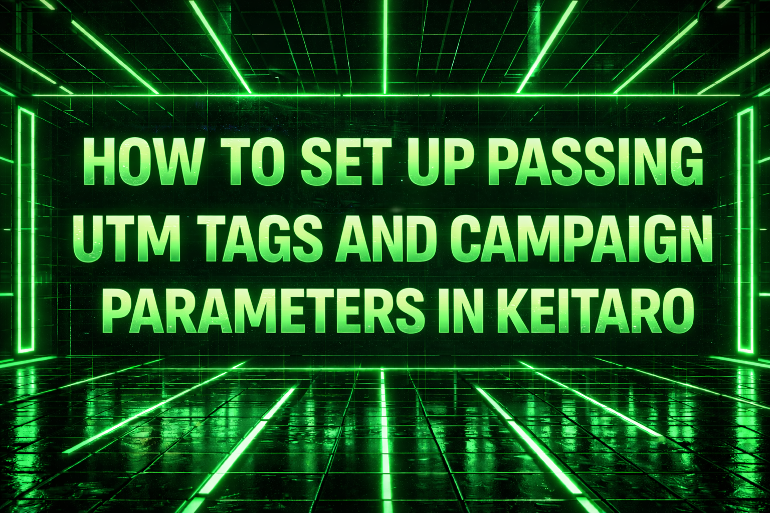 UTM-метки и параметры кампании в Keitaro